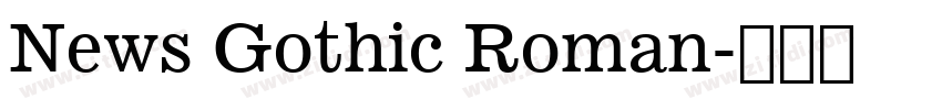News Gothic Roman字体转换